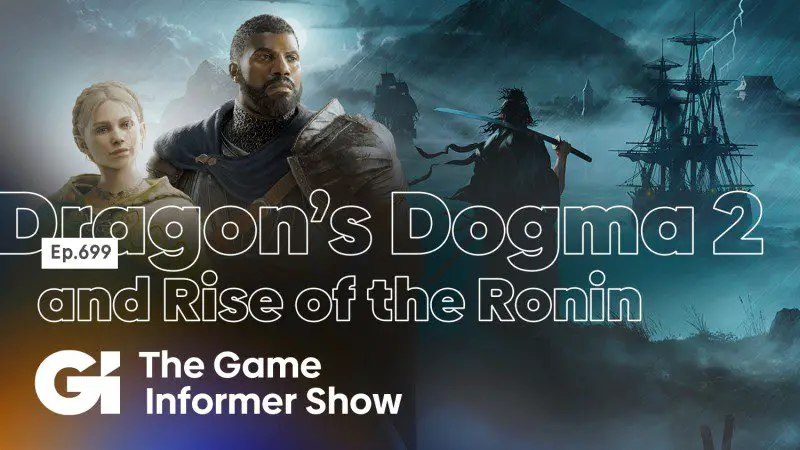Dragon’s Dogma 2 and Rise Of The Ronin Reviews |  GI Show